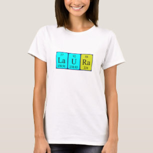 T-shirt Chemise de nom de table périodique Laura