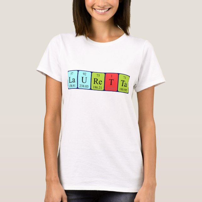 T-shirt Chemise de nom de table périodique Lauretta (Devant)