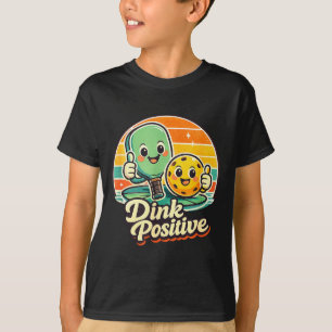 T-shirt Chemise de pickleball Dink positive drôle de pickl