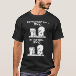 T-shirt Chemise de programmation Codage Le code ne fonctio