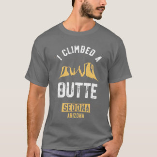 T-shirt Chemise de randonnée Sedona I J'ai gravi un butte 