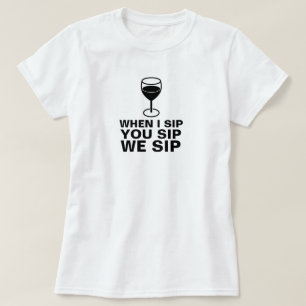 T-SHIRT CHEMISE DE SIP DE VIN