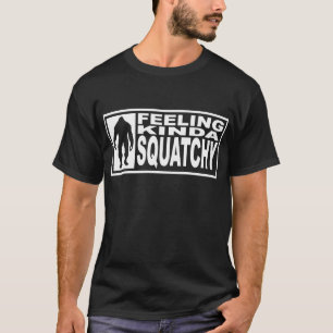 T-shirt Chemise de Squatchy de sentiment - conclusion de