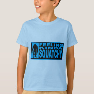 T-shirt Chemise de Squatchy de sentiment - conclusion de