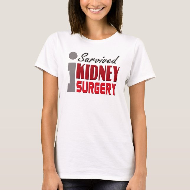 T-shirt Chemise de survivant de chirurgie de rein (Devant)