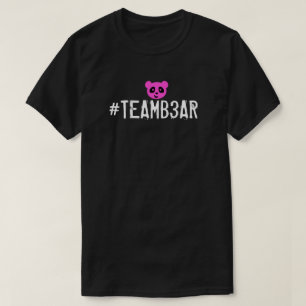 T-shirt Chemise de #Teamb3ar - B3ar rose