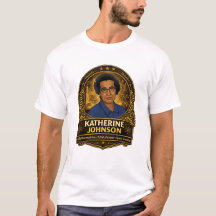 Chemise de tribute à Katherine Johnson
