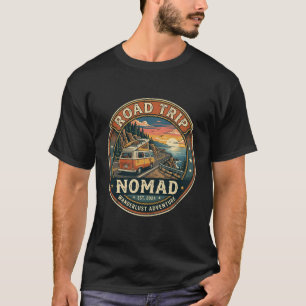 T-shirt Chemise de vie de nomade en van pour road trip