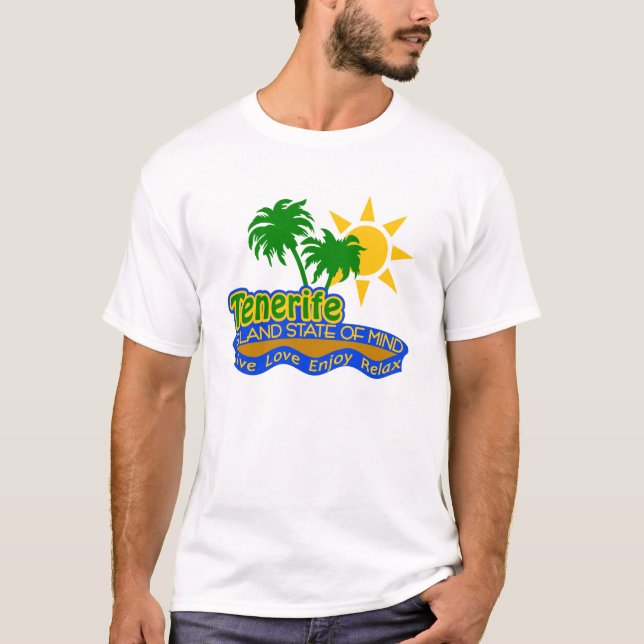 T-shirt Chemise d'état d'esprit de Ténérife - choisissez (Devant)
