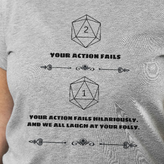 T-shirt Chemise DnD - Nat 1 Vous Échouez Hilariquement
