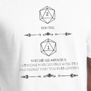 T-shirt Chemise DnD - Nat 1 Vous Mourez Hilariquement