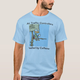 T-shirt Chemise drôle de café de contrôle du trafic aé