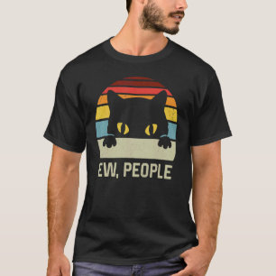 T-shirt Chemise drôle de chat Ew personnes amateurs de cha