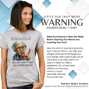 T-shirt Chemise drôle de médicaments pour petite vieille d