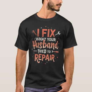T-shirt Chemise drôle de plombier – Échec de réparation de