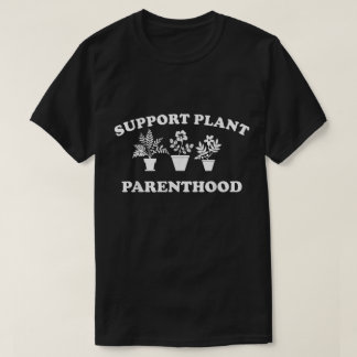 T-shirt Chemise drôle de soutien à la parentalité végétale