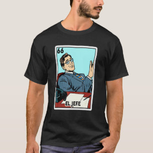 T-shirt Chemise El Jefe Hommes Loterie Mexicaine Dia De Lo