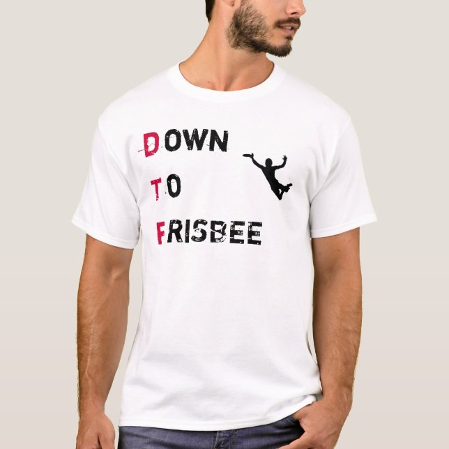T-shirt Chemise finale de DTF (vers le bas au frisbee) (Devant)