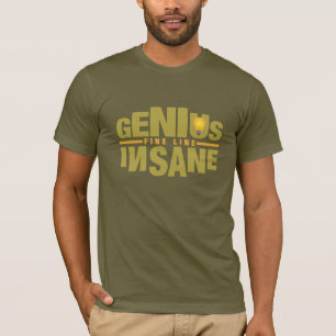 T-shirt Chemise GENIUS VS INSANE - choisir style & couleur