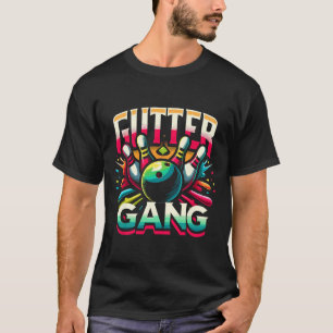 T-shirt Chemise Gutter Gang Chemises drôles de bowling Gut