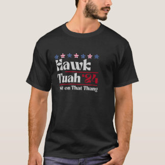 T-shirt Chemise Hawk Tuah, cracher sur ce thang
