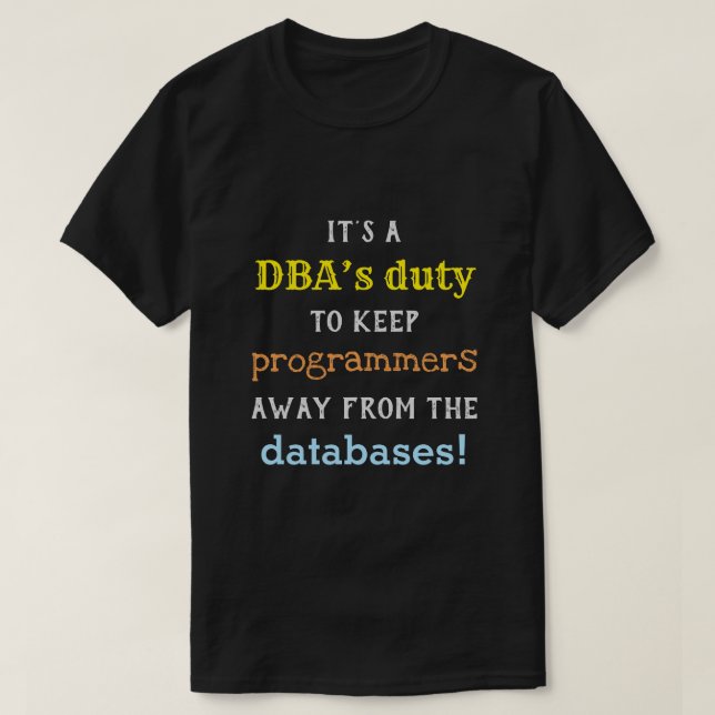 T-shirt Chemise idiote de devoir de l'administrateur de (Design devant)