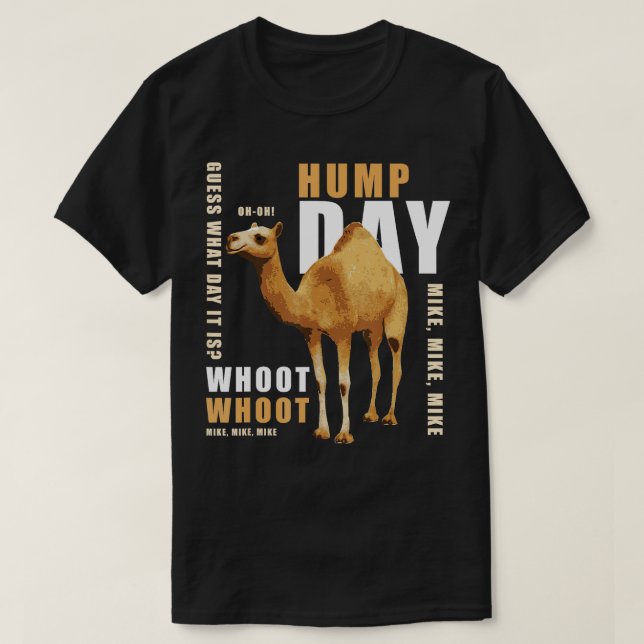 T-shirt Chemise Jour Hump Devinez Quel Jour C'Est Chameau (Design devant)