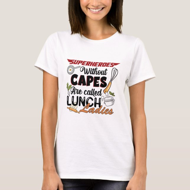 T-shirt Chemise Lady du Déjeuner élémentaire, Cafétéria Wo (Devant)