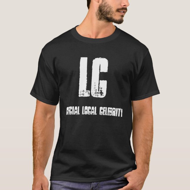 T-shirt Chemise locale de célébrité de fonctionnaire de LC (Devant)