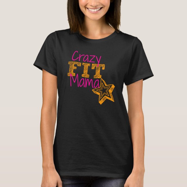 T-shirt Chemise Maternelle Fou Fit Mama (Devant)