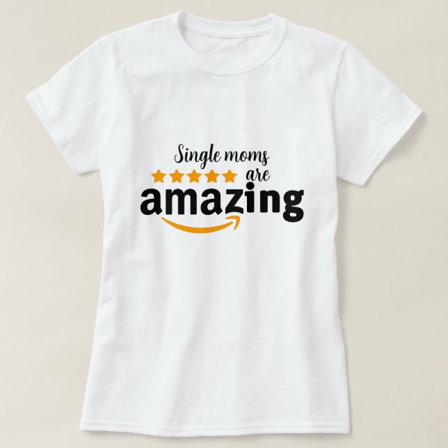 T-shirt Chemise mère célibataire jour cadeau extraordinair (Design devant)
