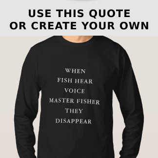 T-shirt Chemise personnalisée drôle de citation de pêche à