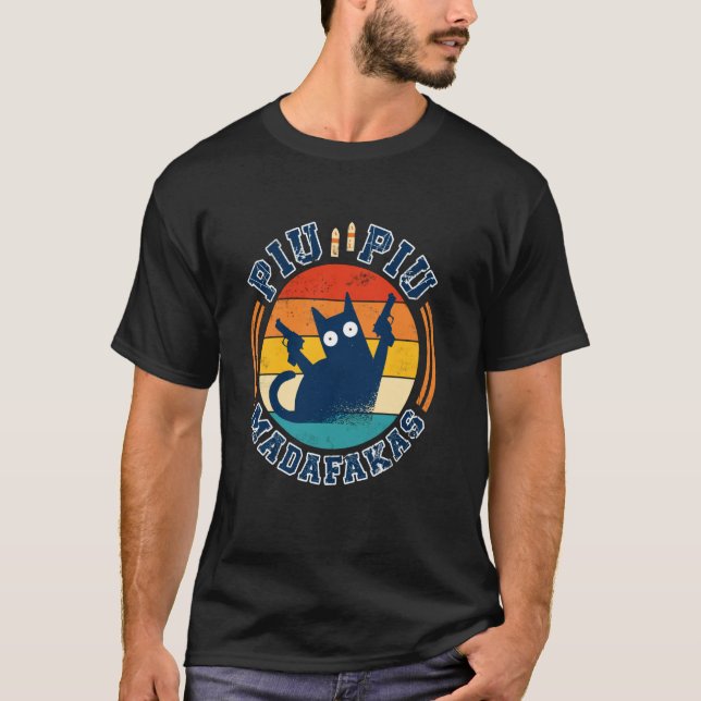 T-shirt Chemise Piu Piu Pew Madafakas Cadeau drôle - Chat  (Devant)