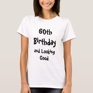 T-shirt Chemise pour les 60 ans d'une femme