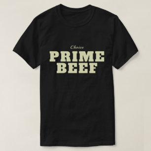 T-shirt Chemise Prime Beef Sombre