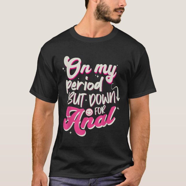 T-shirt Chemise Raunchy Inappropriée Embarrasser Hu Offens (Devant)