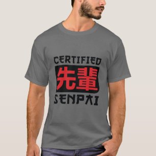 T-shirt Chemise Senpai Certifiée, Fantaisie Anime Merch Po