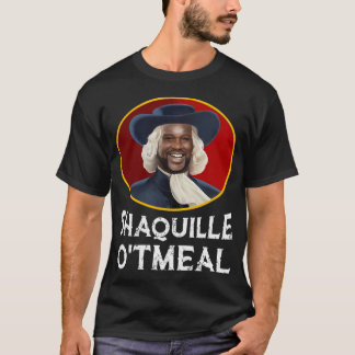 T-shirt Chemise Shaquille Oatrepas Funny Shaquille O'Trepa