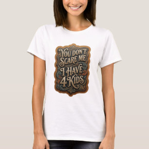 T-shirt Chemise Sharp Gold TU NE ME FAIS PAS PEUR J'AI 4 E