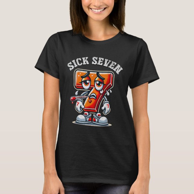 T-shirt Chemise Sick Seven Meme Tee Six Seven Blague _1  (Devant)
