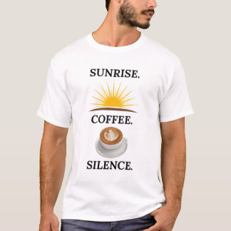 T-shirt Chemise Silence du café Sunrise | Routine du matin
