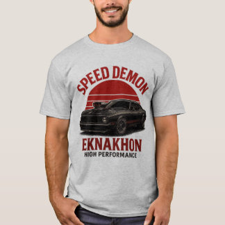 T-shirt Chemise Speed Demon Muscle Car – EKNAKHON Haute Pe