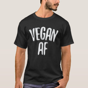 T-shirt Chemise Vegan AF Adulte Hommes Femmes Vegan Végéta