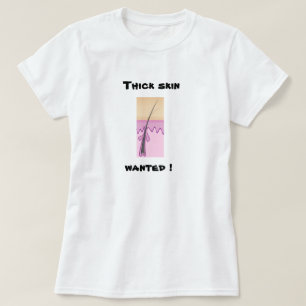 T-shirt Chemise voulue d'humour de peau épaisse