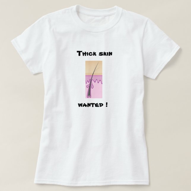 T-shirt Chemise voulue d'humour de peau épaisse (Design devant)