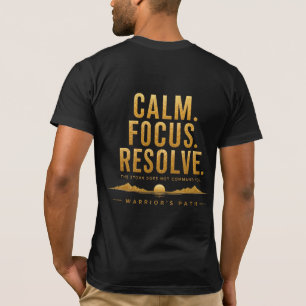 T-shirt Chemise Warrior’s Path Calme Concentration Résolut
