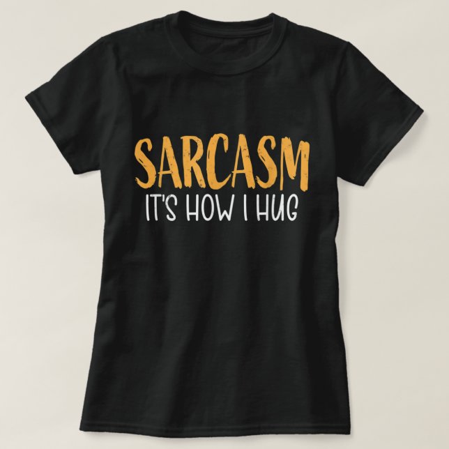 T-shirt Chemises amusantes pour les hommes Sarcasme c'est  (Design devant)