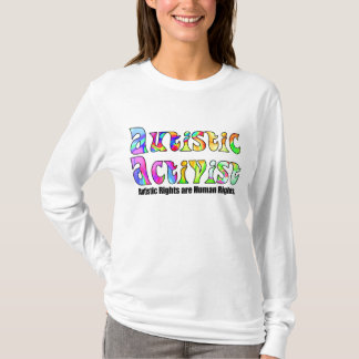 T-shirt Chemises autistes d'activiste (couleur)