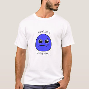 T-shirt Chemises Boo - Whiny-Boo