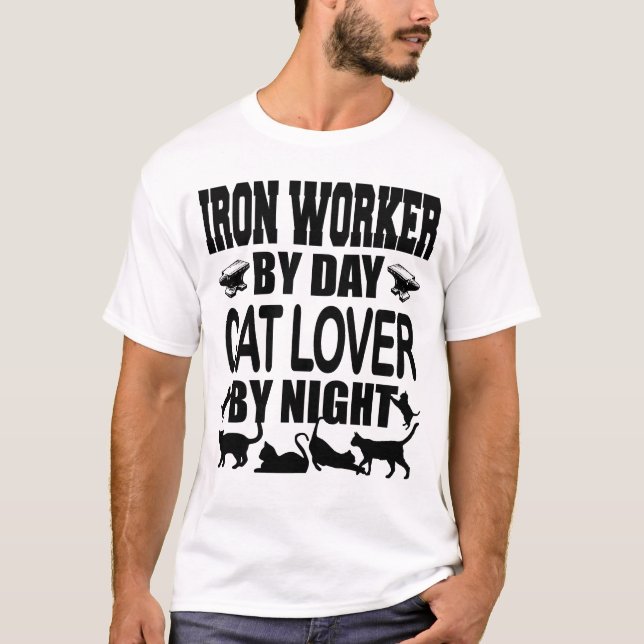 T-shirt Chemises de fer : Travailleur de fer par jour (Devant)